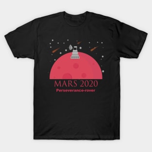 Mars 2020 Rover Perseverance Designed for space lover T-Shirt